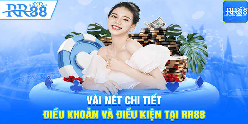 Điều khoản và điều kiện nạp và rút tiền